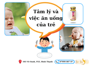 Tâm lý quan trọng như thế nào đến việc ăn uống của trẻ